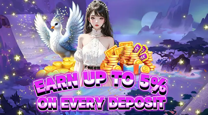 Earn up to 5% on Every Deposit